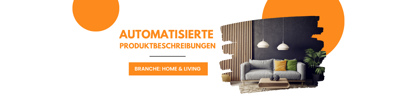 Automatisierte Produktbeschreibungen für Home&Living