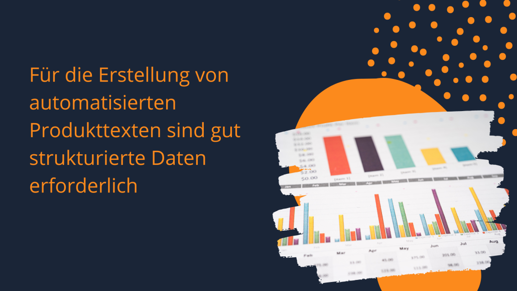 Für die Erstellung von automatisierten Produkttexten sind gut strukturierte Daten erforderlich