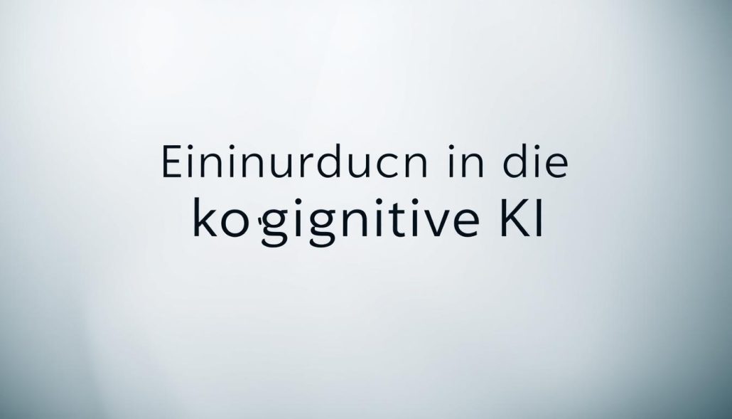 Einführung in die kognitive KI